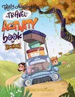 Totally Awesome Travel Activity Book for Kids