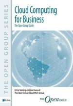 Cloud Computing for Business: The Open Group Guide