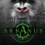 Arkanus 2. La profecía del héroe caído