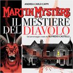 Martin Mystère. Il mestiere del diavolo