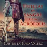 Huellas de sangre en la Acrópolis