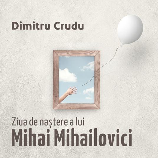 Ziua de na?tere a lui Mihai Mihailovici