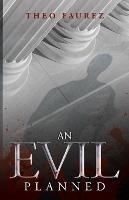 An Evil Planned: Murder in the Roman Empire, A Novel