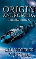 Origin Andromeda: The Beginning