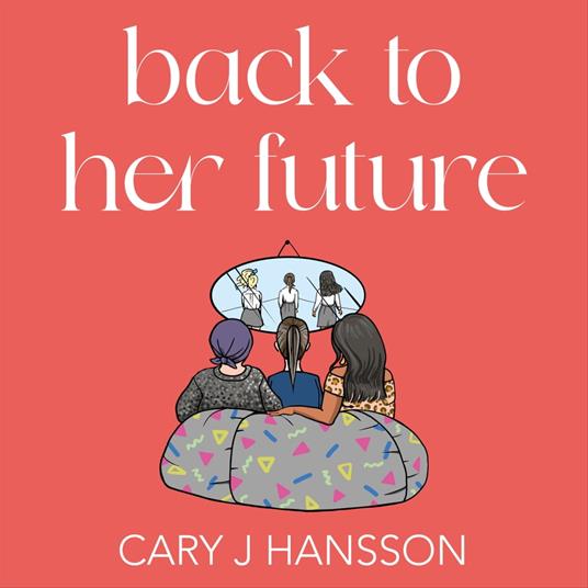 Back to her Future