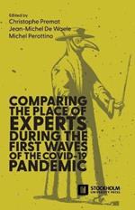 Comparing the place of experts during the first waves of the COVID-19 pandemic