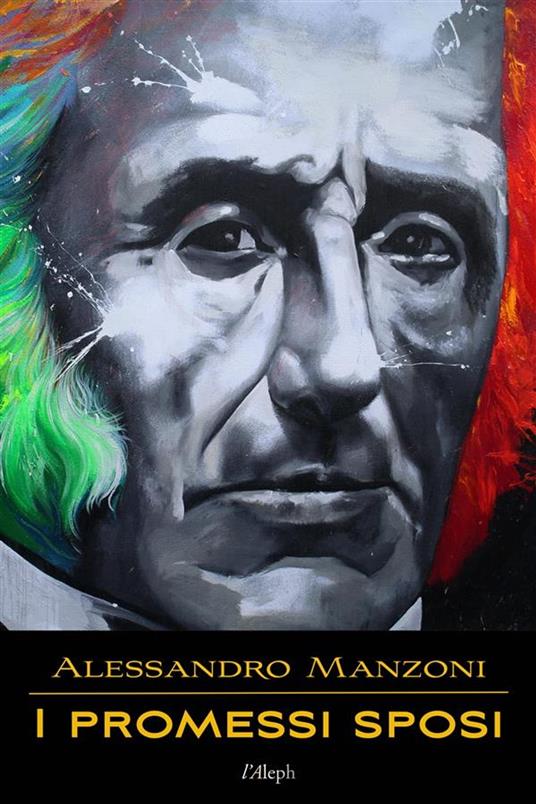 I promessi sposi - Alessandro Manzoni,Sam Vaseghi - ebook