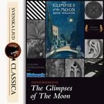 Glimpses of the Moon (Unabriged)