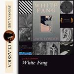 White Fang (unabridged)