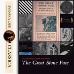 The Great Stone Face and Other Tales of the White Mountains (Unabridged)