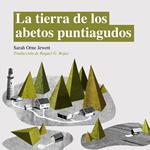 La tierra de los abetos puntiagudos