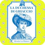 La duchessa di ghiaccio