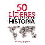 50 líderes que hicieron historia