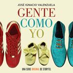 Gente como yo - T01E01