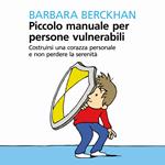 Piccolo manuale per persone vulnerabili