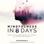 Mindfulness in 8 Days