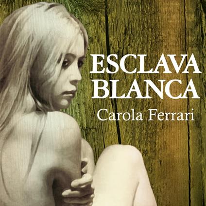 Esclava blanca