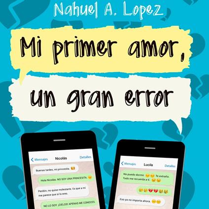 Mi primer amor, un gran error