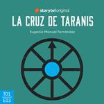 La cruz de Taranis - S01E03