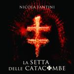 La setta delle catacombe