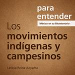 Los Movimientos Indígenas y Campesinos