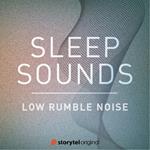 Low Rumble Noise