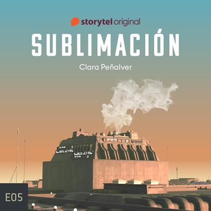 Sublimación - S01E05