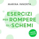 Esercizi per rompere gli schemi