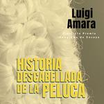 Historia descabellada de la peluca