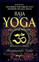 Raja Yoga - Yoga as Meditation!: BRAND NEW! By Bestselling author Yogi Shreyananda Natha!