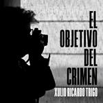 El objetivo del crimen