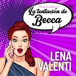 La tentación de Becca