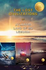 The Lost Civilizations of Atlantis, Mu, Lemuria: Weiliao Series