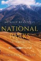 60 Most Beautiful National Parks in America: 60 National Parks Pictures for Seniors with Alzheimer's and Dementia Patients. Premium Pictures on 70lb Paper (62 Pages).