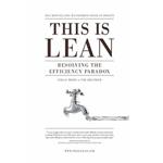 This is Lean: Resolving the Efficiency Paradox