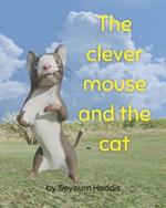 The clever mouse and the cat