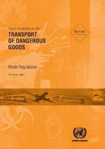 Recommendations on the transport of dangerous goods: model regulations