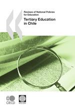 Reviews of National Policies for Education: Tertiary Education in Chile 2009