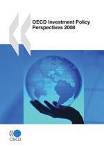 OECD Investment Policy Perspectives 2008