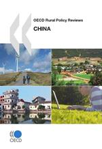 OECD Rural Policy Reviews: China 2009
