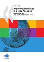 Improving Incentives in Donor Agencies (First Edition)