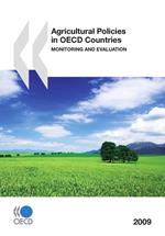 Agricultural Policies in OECD Countries 2009