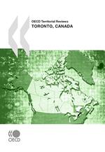 OECD Territorial Reviews: Toronto, Canada 2009