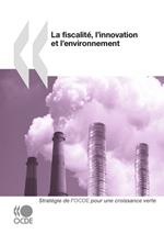 La fiscalité, l'innovation et l'environnement