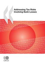 Addressing Tax Risks Involving Bank Losses
