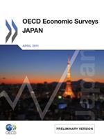 OECD Economic Surveys: Japan 2011 - Preliminary version