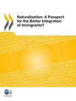 Naturalisation: A Passport for the Better Integration of Immigrants?