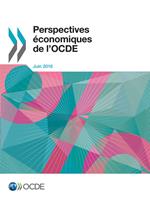 Perspectives économiques de l'OCDE, Volume 2016 Numéro 1
