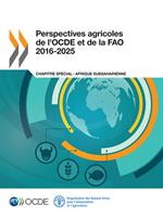 Perspectives agricoles de l'OCDE et de la FAO 2016-2025