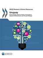 OECD Reviews of School Resources: Uruguay 2016